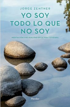 Libro Yo Soy Todo Lo Que No Soy 9788425452529
