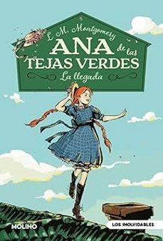 Libro Ana De Las Tejas Verdes 1 - La Llegada 9788427243484