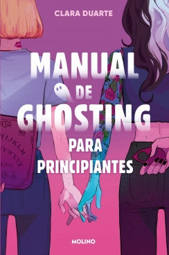 Libro Manual De Ghosting Para Principiantes (Edición Limitada Con Cantos Tintados) 9788427248229