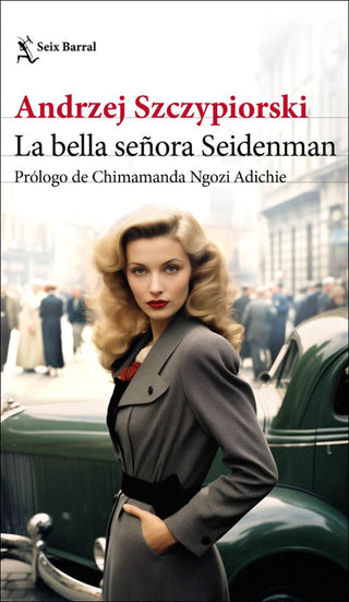Libro La Bella Señora Seidenman 9788432242854