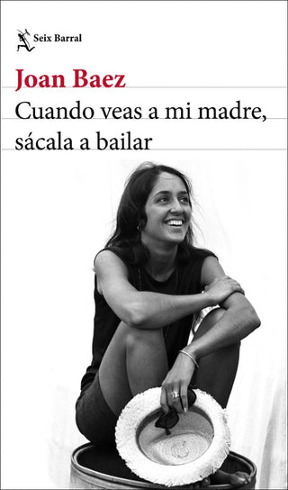 Cuando veas a mi madre, sacala a bailar