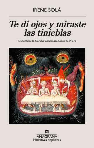 Libro Te Di Ojos Y Miraste Las Tinieblas 9788433906281