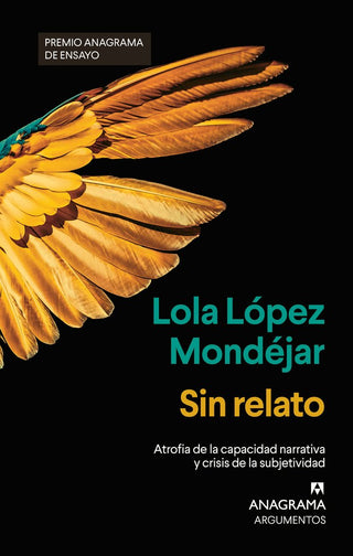 Libro Sin Relato Premio Anagrama Ensayo 2024 9788433927378