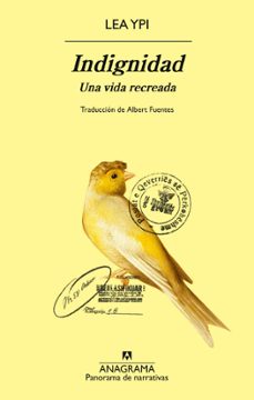 Libro Indignidad: Una Vida Recreada 9788433949035