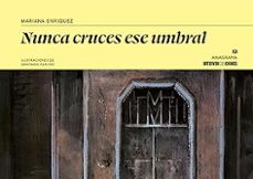 Libro Nunca Cruces Ese Umbral 9788433949165