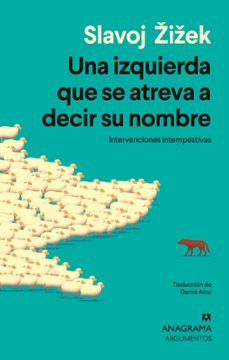 Libro Una Izquierda Que Se Atreva A Decir Su Nombre 9788433949691