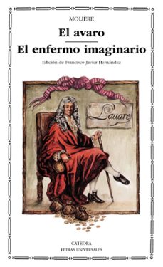 Libro El Avaro. El Enfermo Imaginario 9788437608433