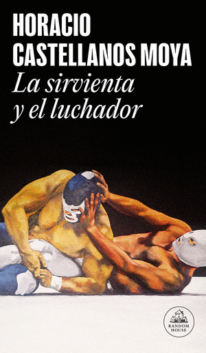 Libro Sirvienta Y El Luchador, La 9788439744986