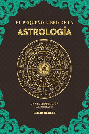 Libro El Pequeño Libro De La Astrologia  9788441442870