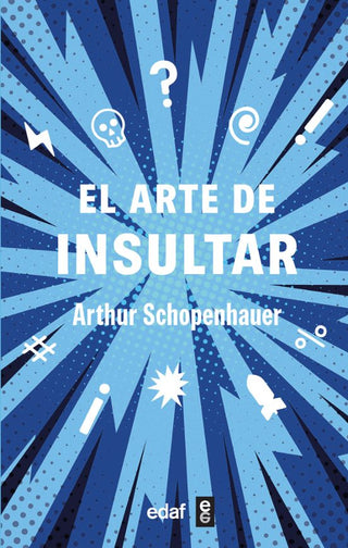 Libro El Arte De Insultar  9788441443006