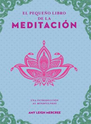Libro El Pequeño Libro De La Meditacion (25) 9788441444393