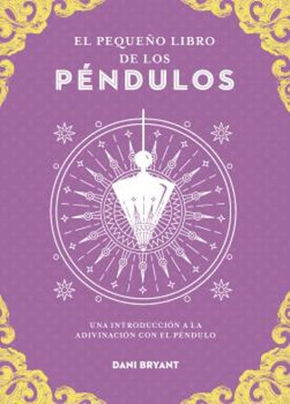 Libro El Pequeño Libro De Los Pendulos (25) 9788441444416