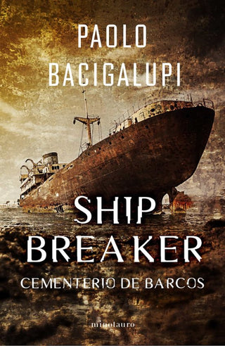 Libro Ship Breaker Nº 01/03                              9788445016848