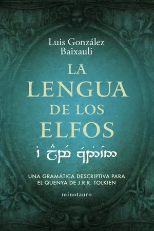 Libro La Lengua De Los Elfos                             9788445016916