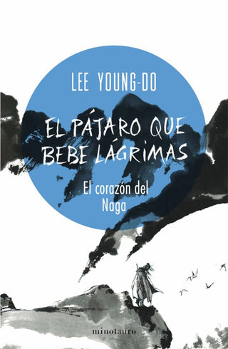 Libro El Pájaro Que Bebe Lágrimas Nº 01/04 El Corazón Del Naga 9788445017098