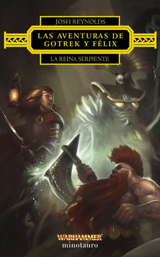 Libro Las Aventuras De Gotrek Y Félix: La Reina Serpient 9788445017227
