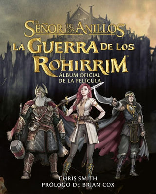 Libro La Guerra De Los Rohirrim. Álbum Oficial De La Película 9788445018439
