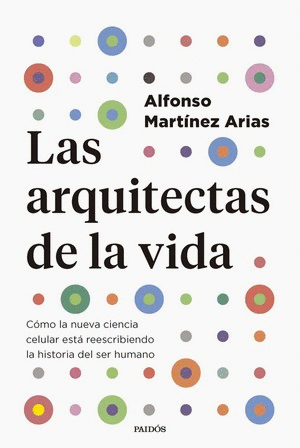 Libro Las Arquitectas De La Vida 9788449343322