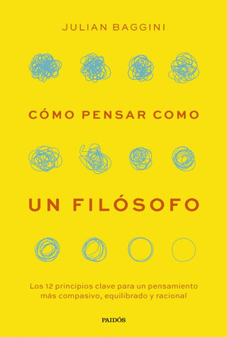 Libro Cómo Pensar Como Un Filósofo 9788449343919