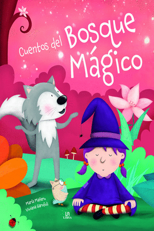 Libro Cuentos  Del  Bosque  Magico 9788466243544