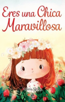 Libro Eres Una Chica Maravillosa 9788466243889
