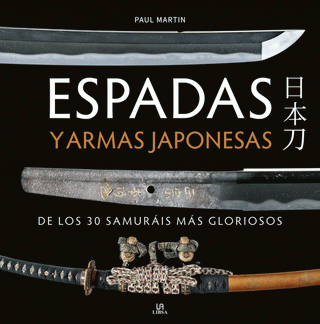 Libro Espadas Y Armas Japonesas 9788466244343