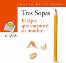 Libro Blíster " El Lápiz Que Encontró Su Nombre " 4O De Primaria 9788466754019