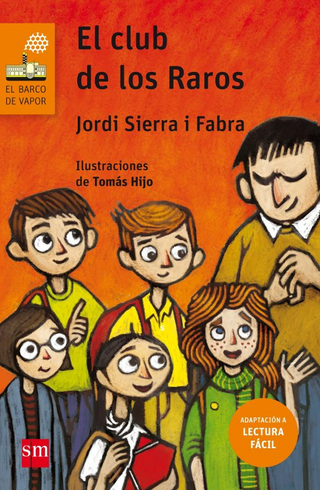 EL CLUB DE LOS RAROS ( LECTURA FÁCIL )