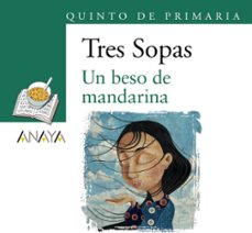 Libro Blister Un Beso De Mandarina -  5º De Primaria 9788469866658