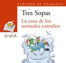 Libro Blister La Casa De Los Animales Extraños - 3º De Primaria 9788469875384