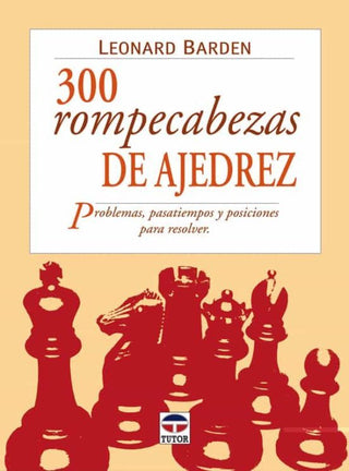 Libro 300 Rompecabezas De Ajedrez 9788479025007