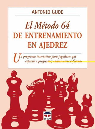 Libro El Metodo 64 De Entrenamiento En Ajedrez 9788479028183