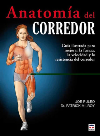Libro Anatomia Del Corredor-Guia Ilustrada 9788479028367
