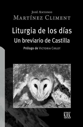 Libro Liturgia De Los Dias Un Breviario De Castilla 9788483677612