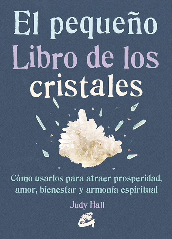 El Pequeño Libro De Los Cristales