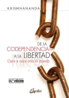 Libro De La Codependencia A La Libertad 9788484456575