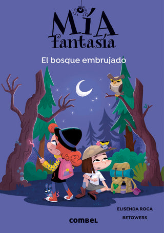 Libro Mia Fantasia 6 El Bosque Embrujado 9788491019985