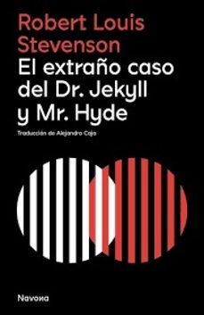 Libro El Extraño Caso Del Doctor Jekyll Y El Señor Hyde 9788491057215