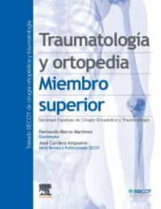 Libro Traumatologia Y Ortopedia. Miembro Superior 9788491135012