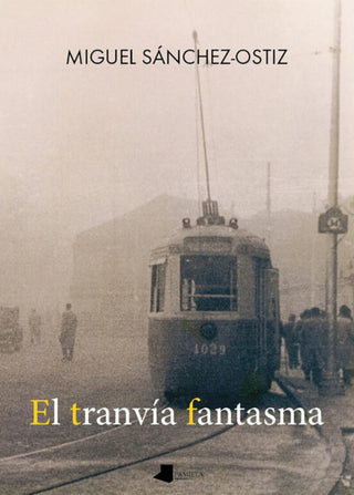 Libro El Tranvia Fantasma 9788491723332