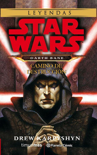 Libro Star Wars Darth Bane Camino De Destrucción (Novela) 9788491739050