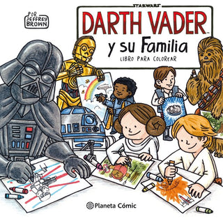 Libro Star Wars Darth Vader Y Su Familia Libro Para Colorear 9788491740216