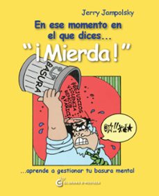 Libro En Ese Momento En El Que Dices...¡Mierda! 9788494021039
