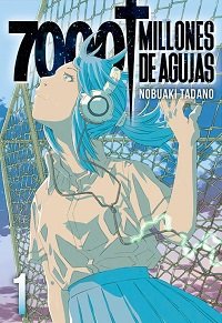 Libro 7000 Millones De Agujas 01 9788494580666