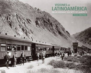 Libro Visiones De Latinoamérica: Paisaje Industrial 9788494824432