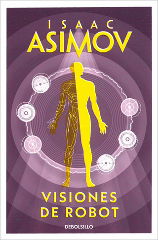 Visiones De Robot (Serie De Los Robots 1)