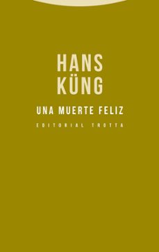 Libro Una Muerte Feliz 9788498796322