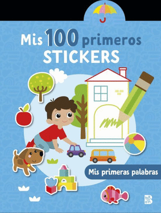 Libro Mis 100 Primeros Stickers Mis Primeras Palabras 9789403239293