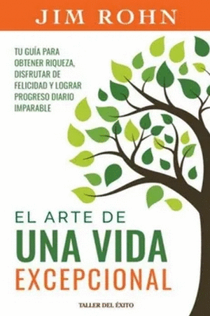 El Arte De La Vida Excepcional