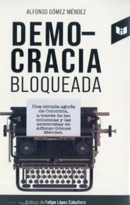 Libro Democracia Bloqueada 9789580806295